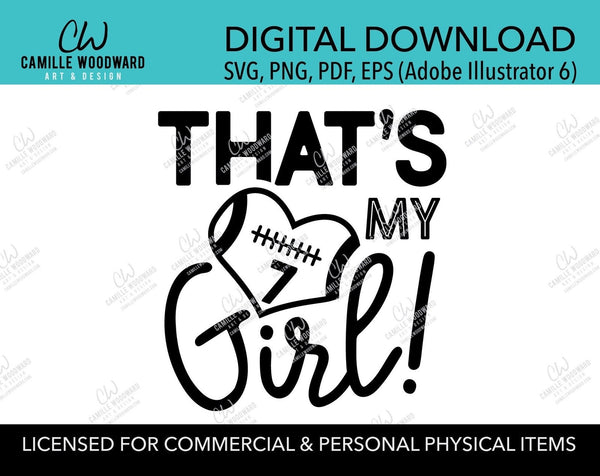 Football Player - That's My Girl, Square Black and White Heart, EPS, PNG, SVG - Transparent Digital Download