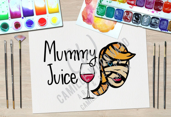 Mummy Juice, SVG - INSTANT Digital Download