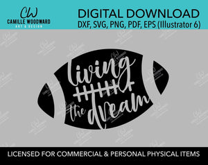Football Living the Dream Black and White, SVG, EPS, PNG - Digital Download Transparent