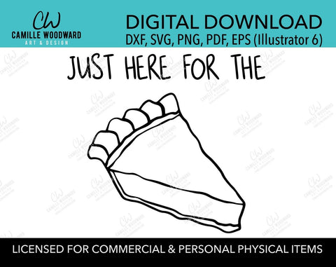 Thanksgiving Just Here for the Pie Black and White Clip Art, SVG, EPS, PNG - Sublimation Digital Download Transparent