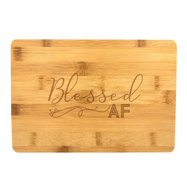 Blessed AF Cheese Snack Tray / Cutting Board Engraved Bamboo