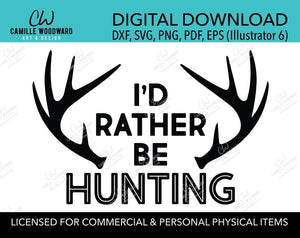 I'd Rather Be Hunting SVG, Deer Hunter PNG, Funny Hunting Life, Cricut Cut File, Black & White - Digital Download Transparent