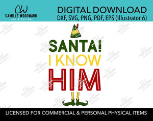 Christmas Buddy The Elf Santa I Know Him, Yellow and Green, SVG, EPS, PNG - Sublimation Digital Download